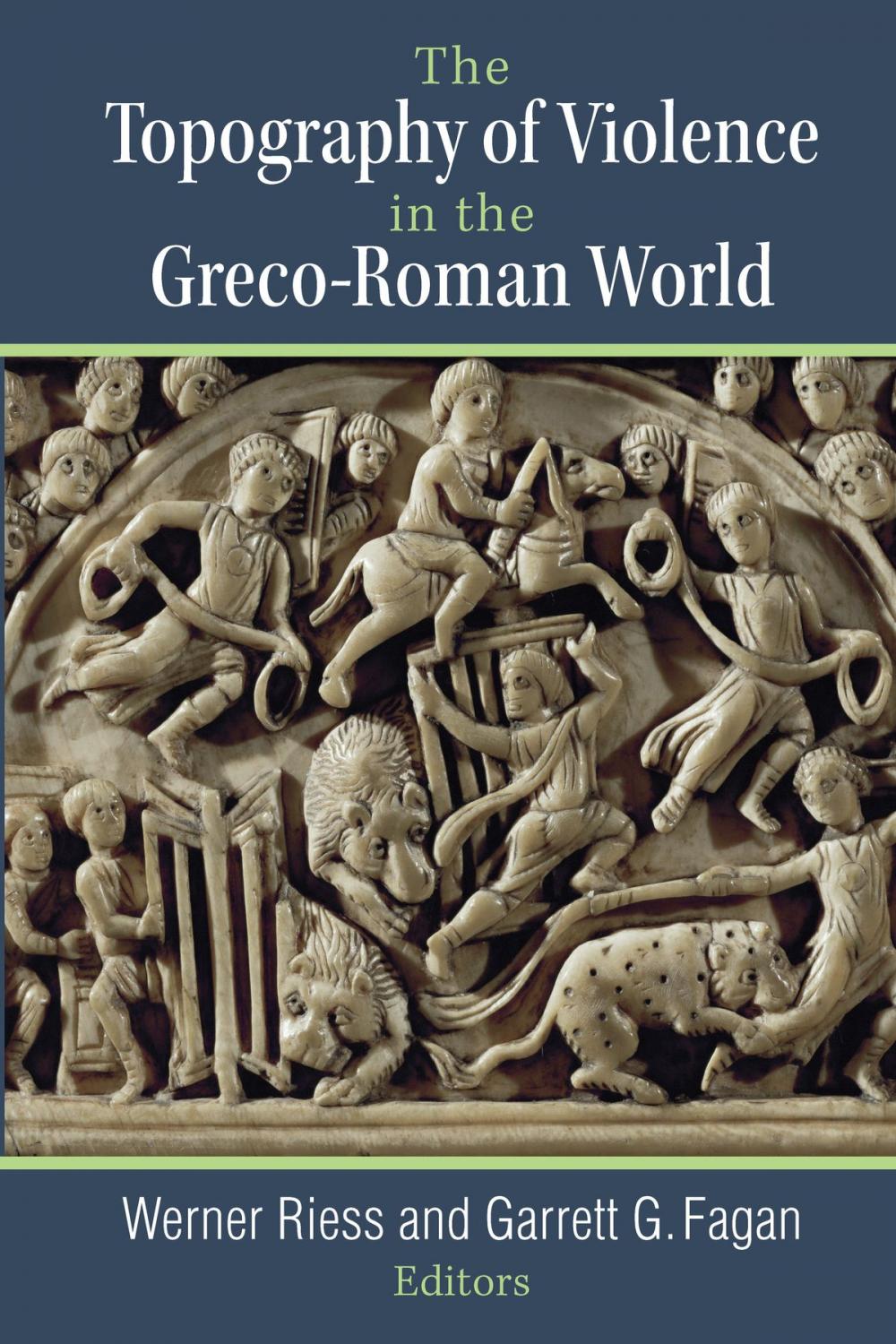 Big bigCover of The Topography of Violence in the Greco-Roman World