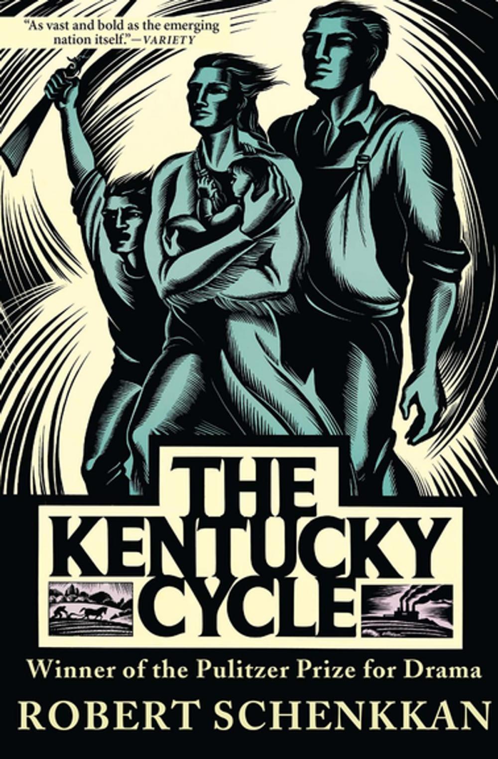 Big bigCover of The Kentucky Cycle