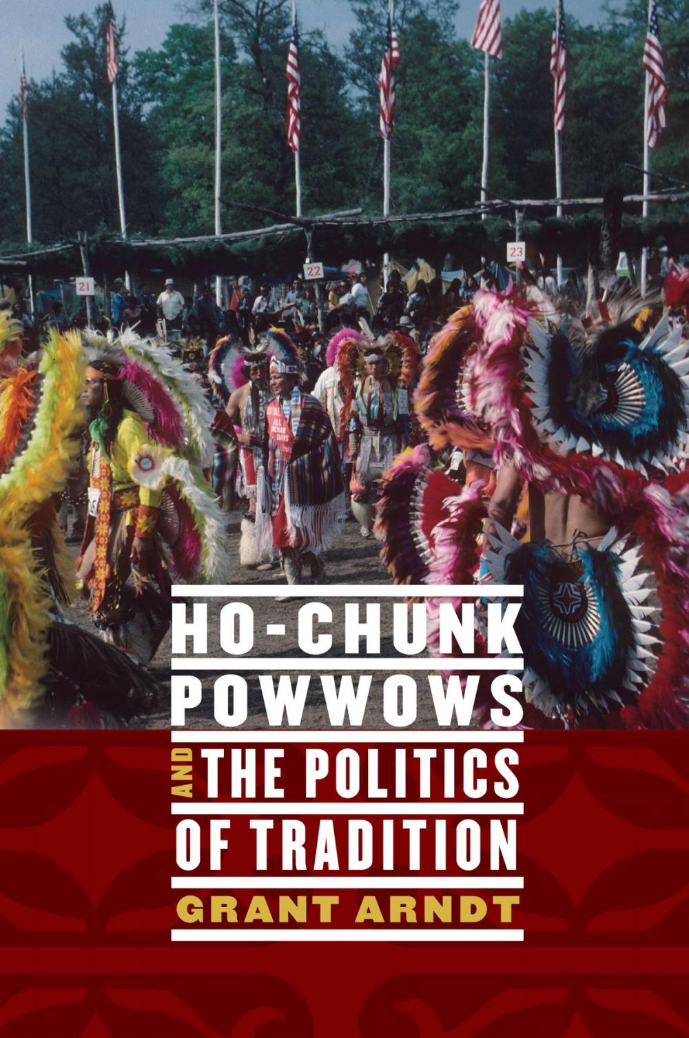 Big bigCover of Ho-Chunk Powwows and the Politics of Tradition