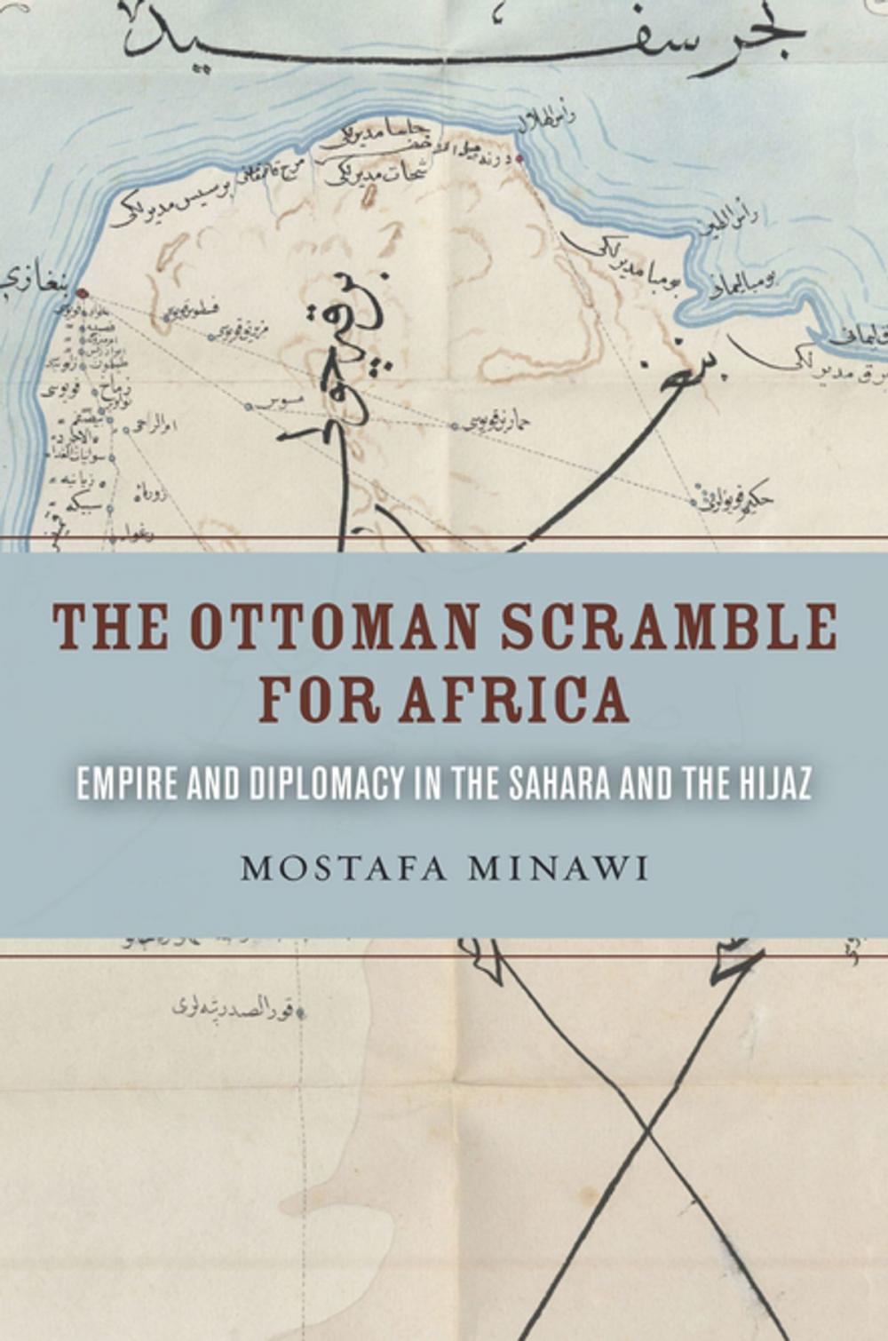 Big bigCover of The Ottoman Scramble for Africa