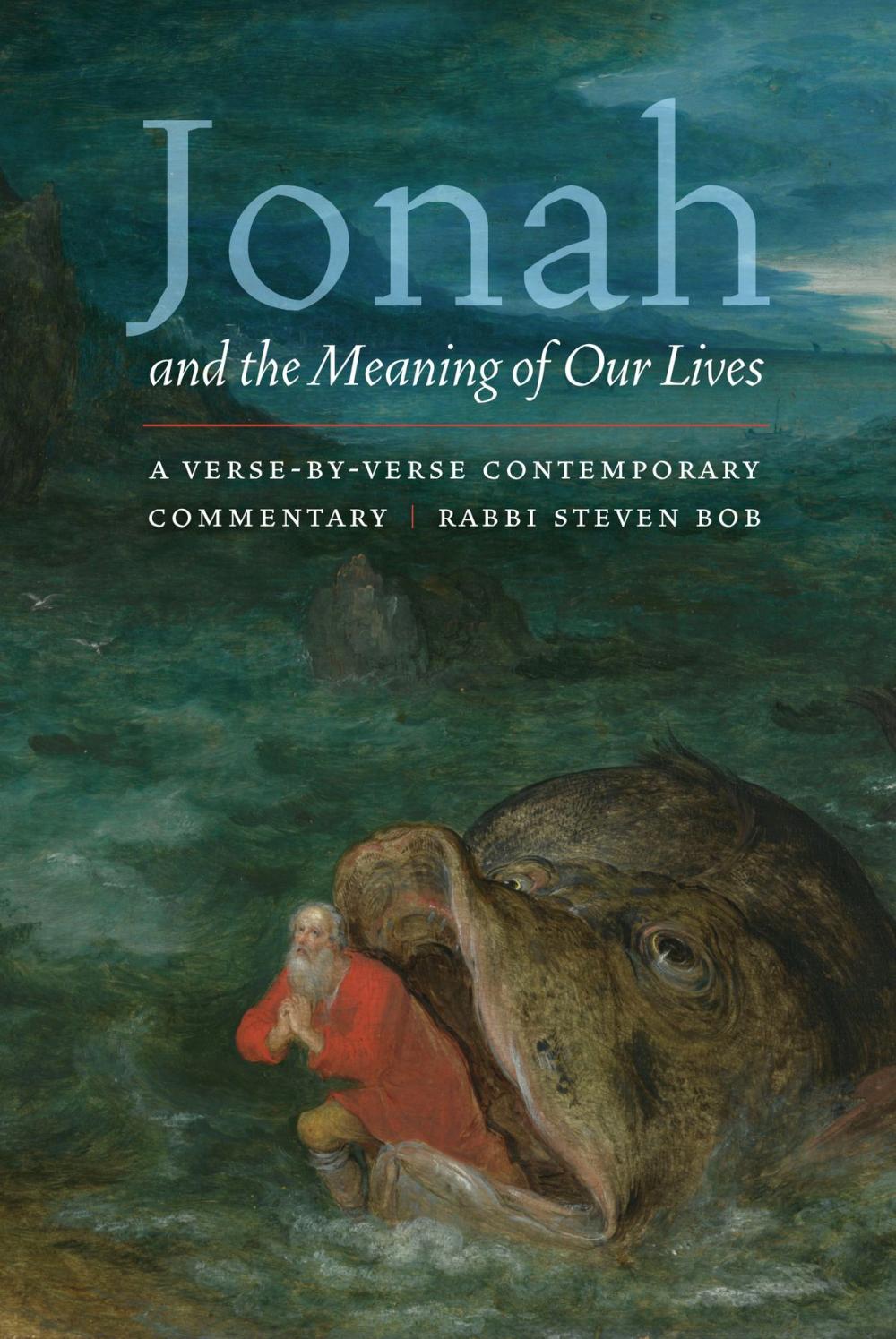 Big bigCover of Jonah and the Meaning of Our Lives