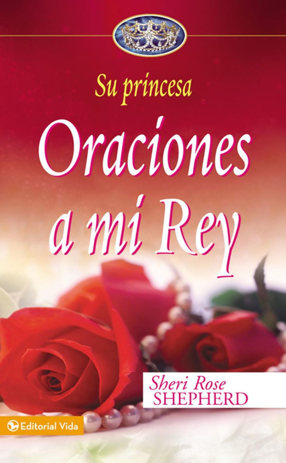 Big bigCover of Oraciones a mi Rey