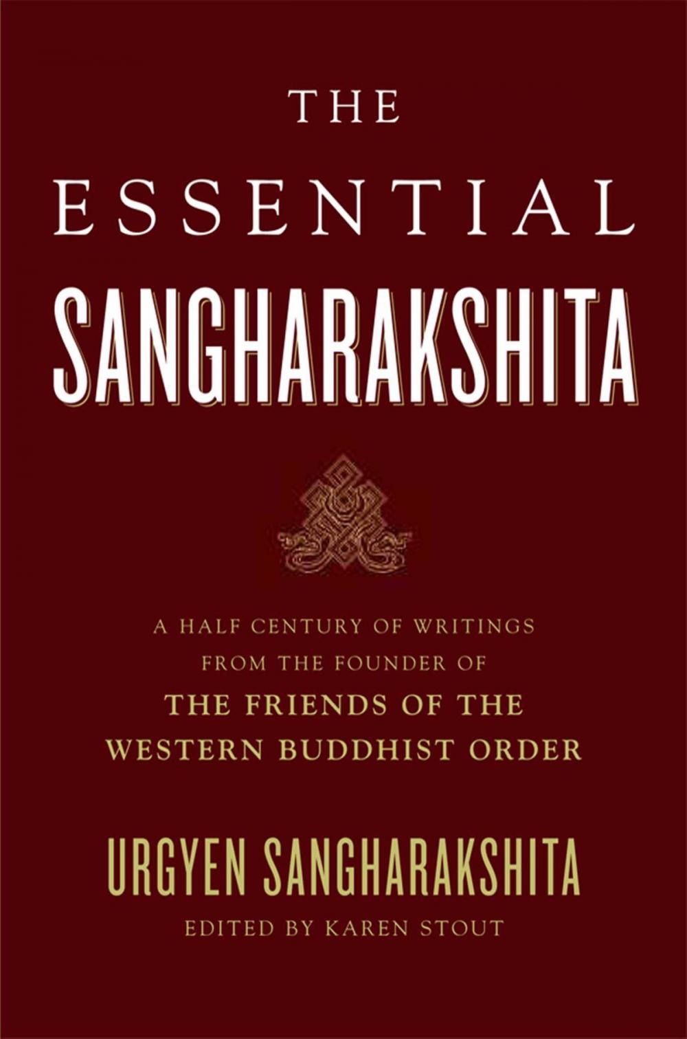 Big bigCover of The Essential Sangharakshita