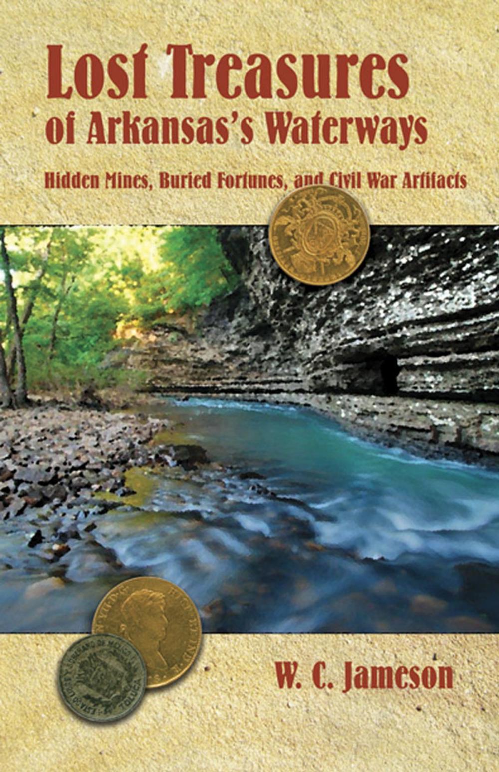 Big bigCover of Lost Treasures of Arkansas's Waterways