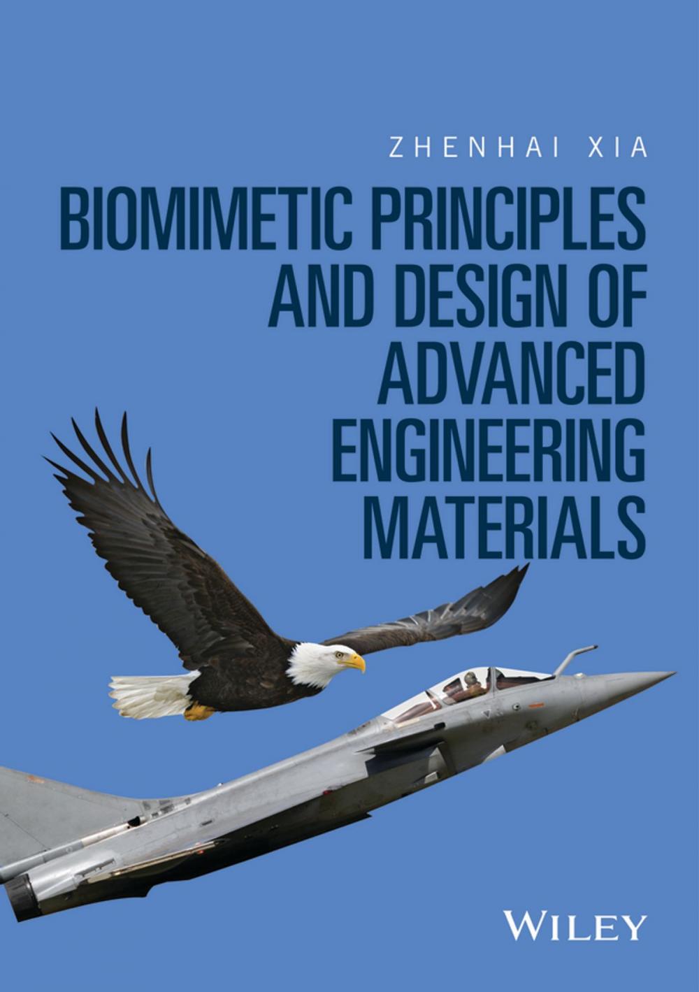 Big bigCover of Biomimetic Principles and Design of Advanced Engineering Materials