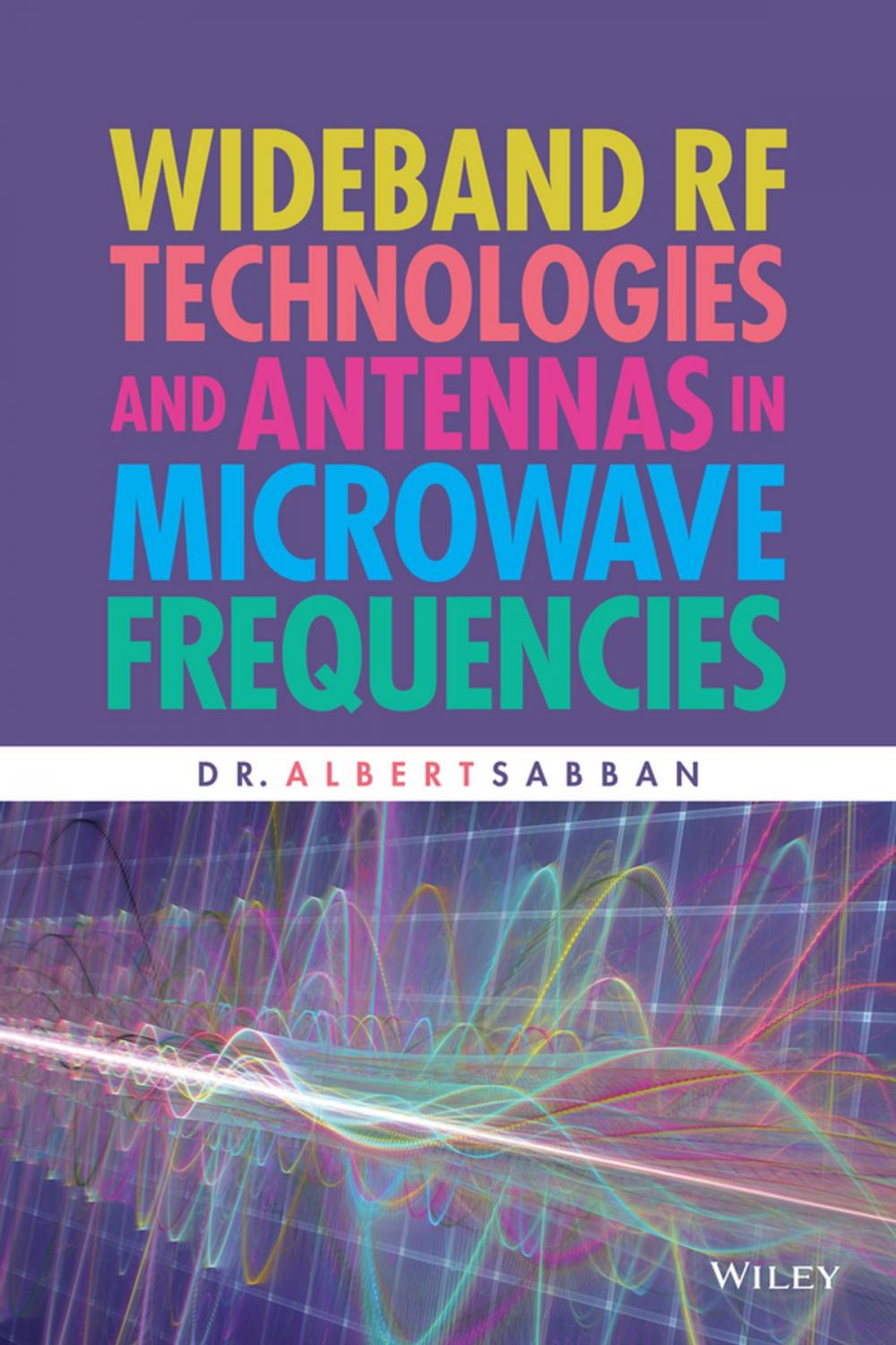 Big bigCover of Wideband RF Technologies and Antennas in Microwave Frequencies