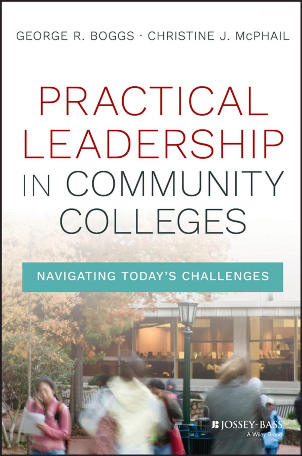 Big bigCover of Practical Leadership in Community Colleges