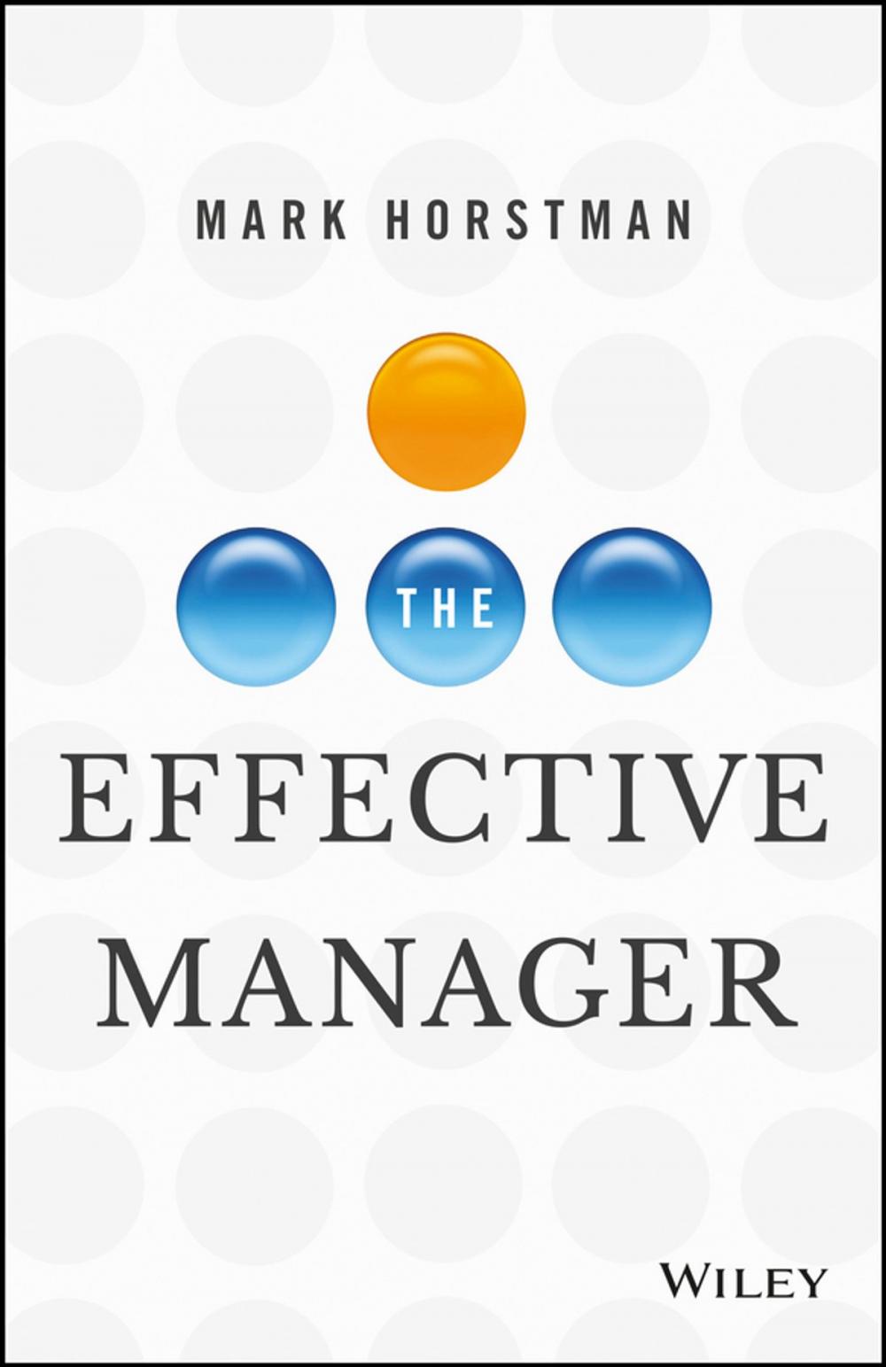 Big bigCover of The Effective Manager