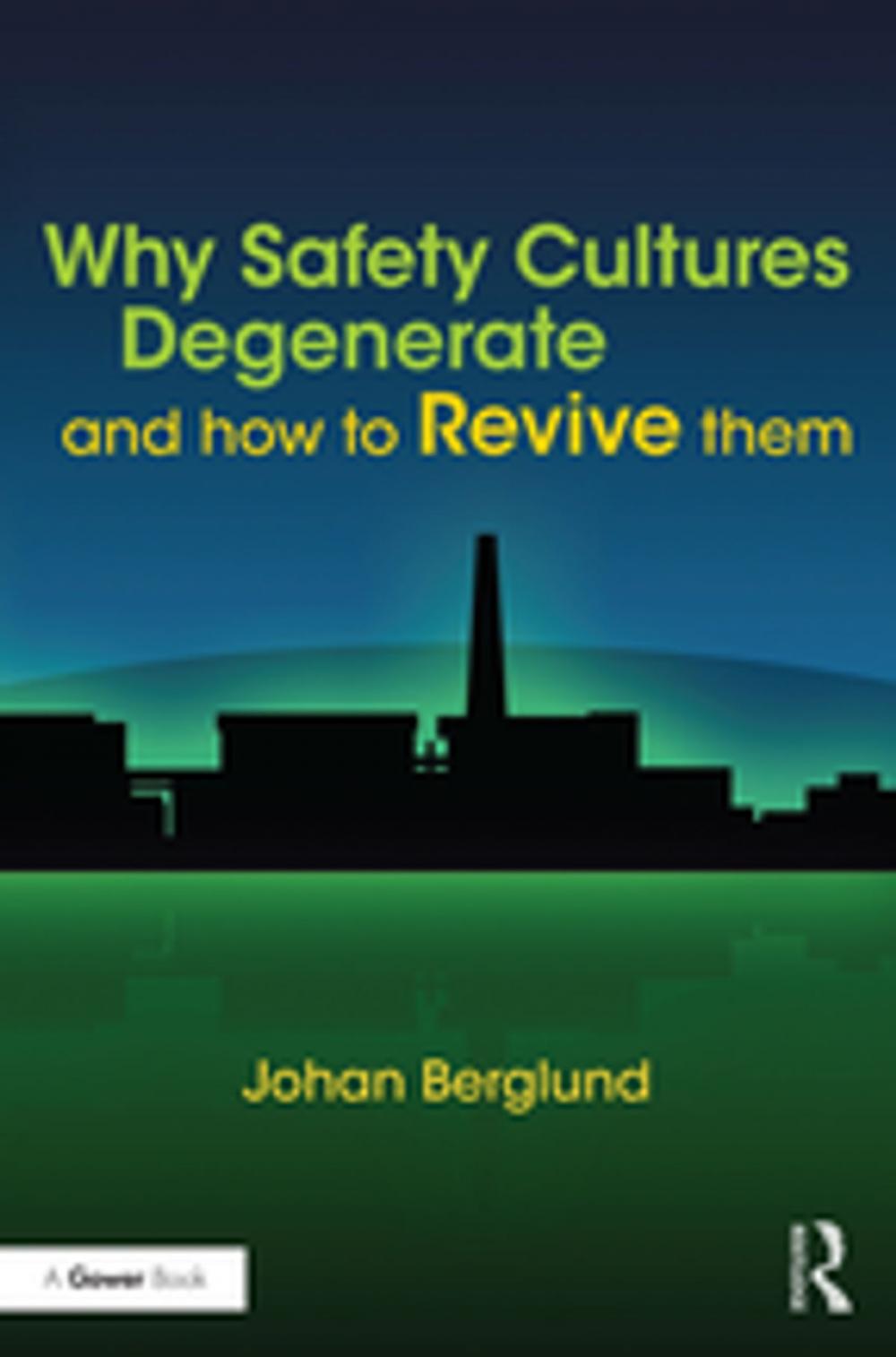 Big bigCover of Why Safety Cultures Degenerate