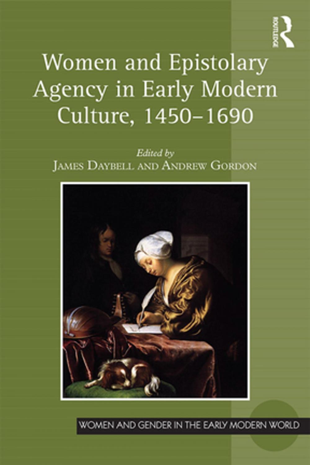 Big bigCover of Women and Epistolary Agency in Early Modern Culture, 1450–1690