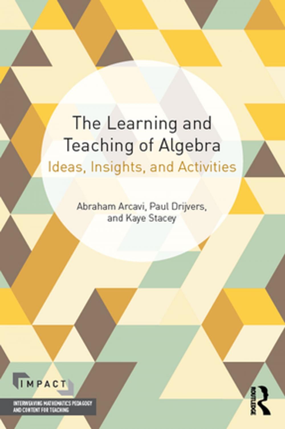 Big bigCover of The Learning and Teaching of Algebra