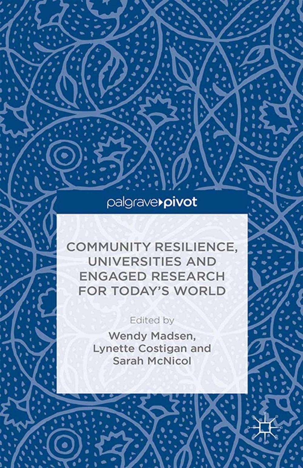 Big bigCover of Community Resilience, Universities and Engaged Research for Today’s World