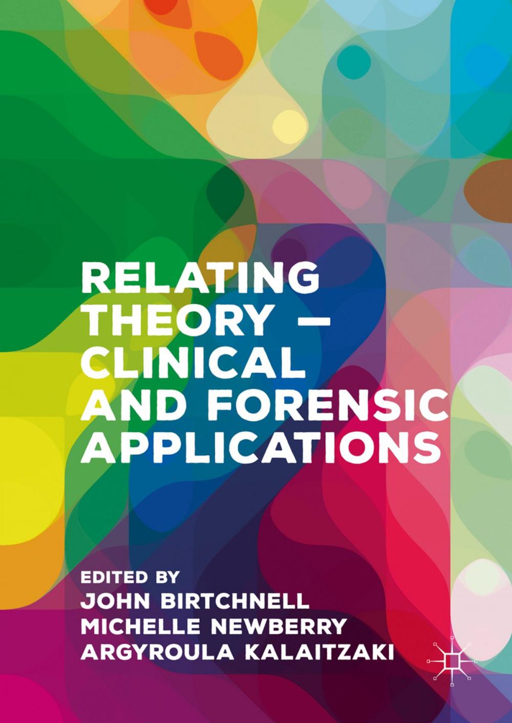 Big bigCover of Relating Theory – Clinical and Forensic Applications