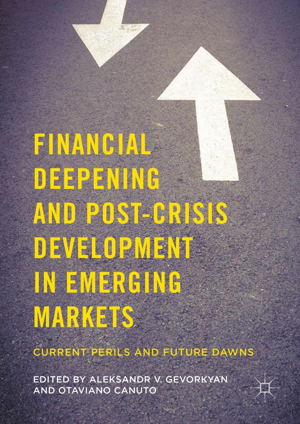 Big bigCover of Financial Deepening and Post-Crisis Development in Emerging Markets