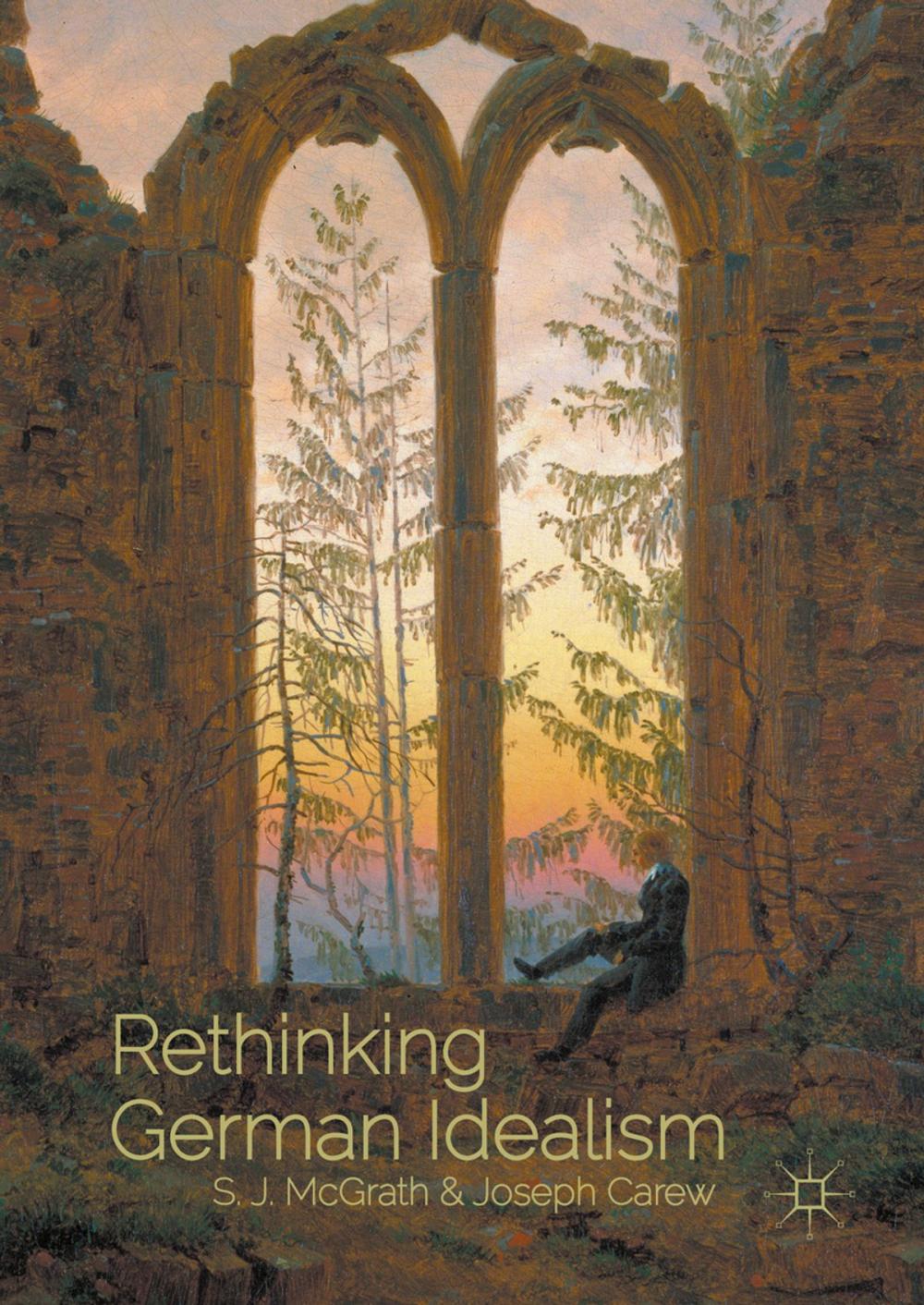 Big bigCover of Rethinking German Idealism