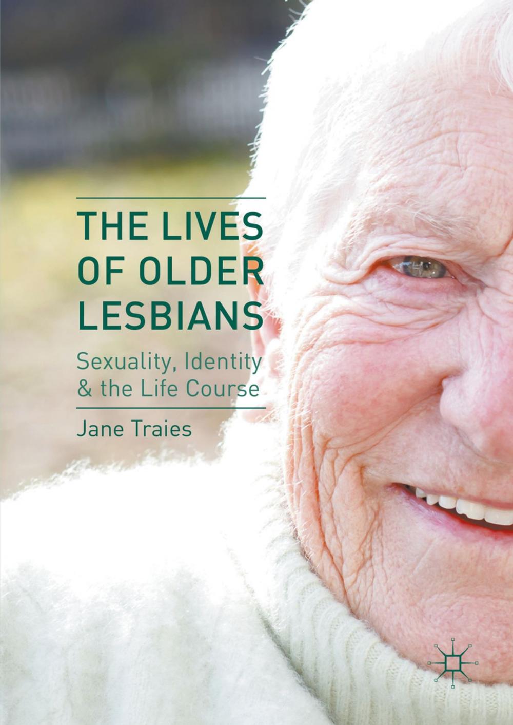 Big bigCover of The Lives of Older Lesbians