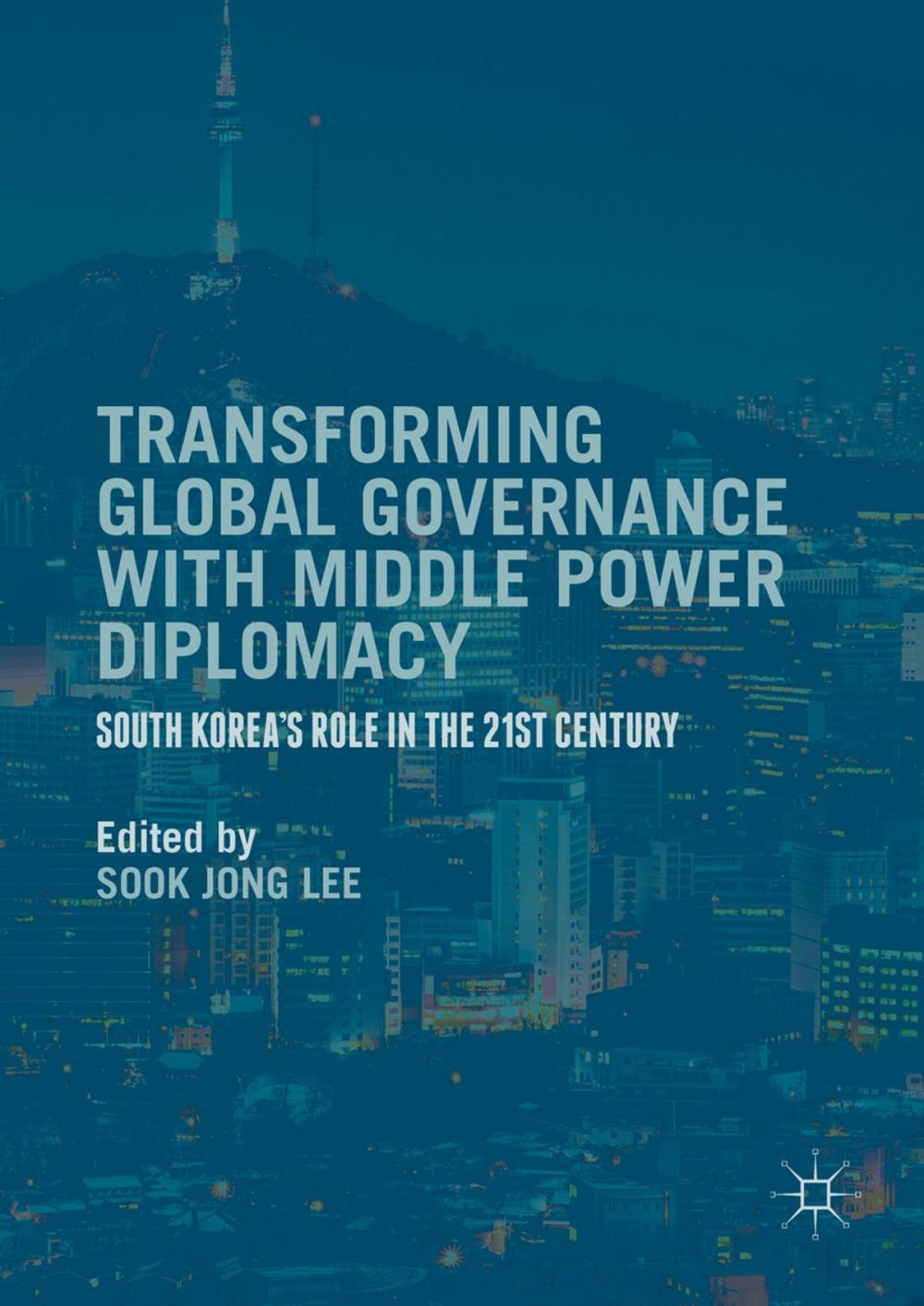 Big bigCover of Transforming Global Governance with Middle Power Diplomacy