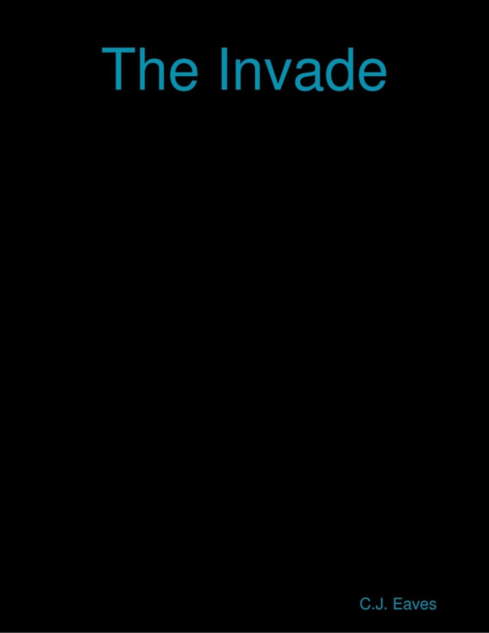 Big bigCover of The Invade