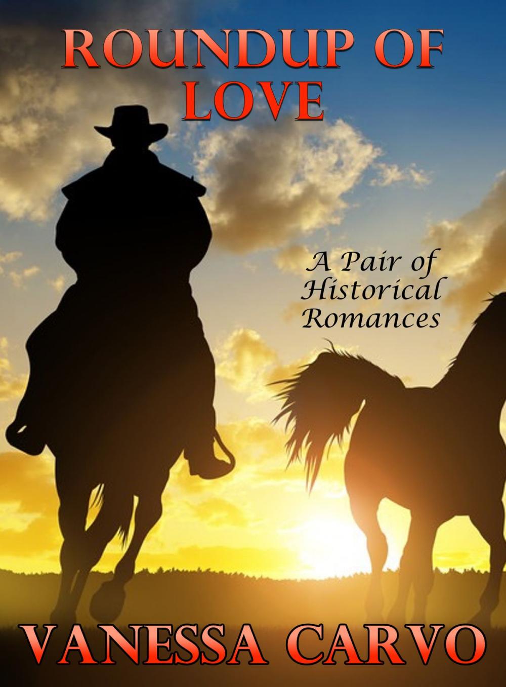 Big bigCover of Roundup of Love: A Pair of Historical Romances