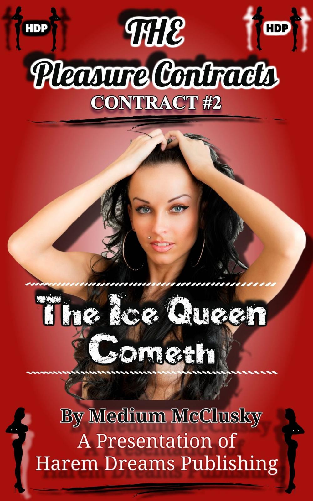Big bigCover of The Pleasure Contracts-Contract #2: The Ice Queen Cometh