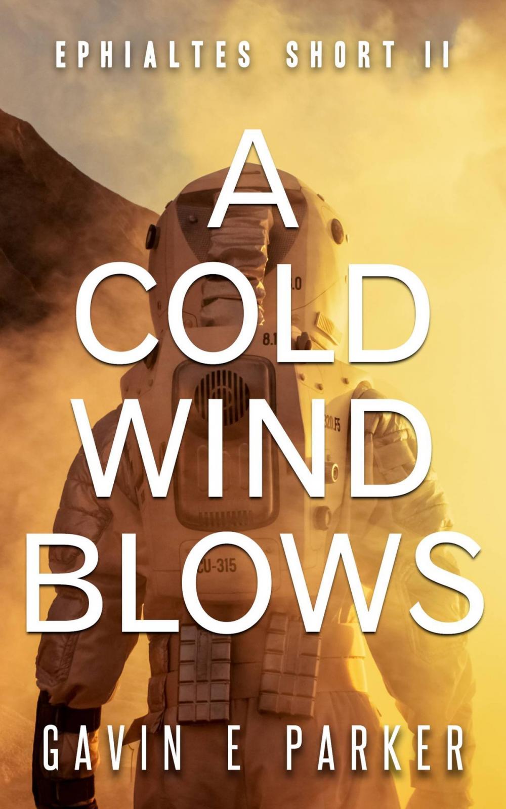 Big bigCover of A Cold Wind Blows (Ephialtes Short II)