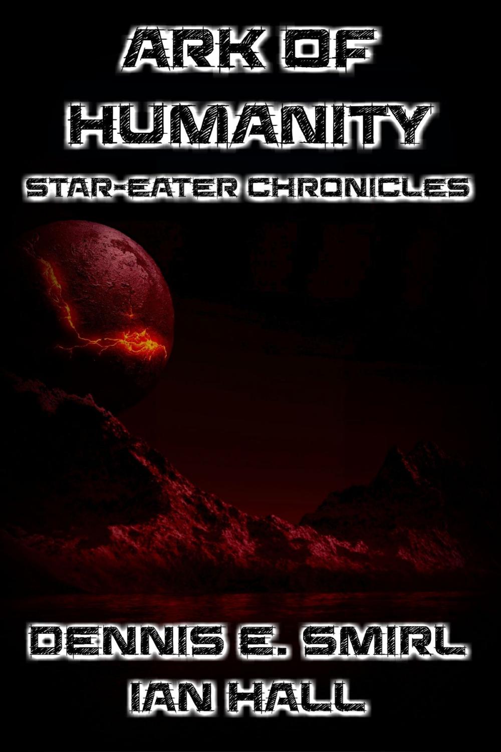 Big bigCover of The Star-Eater Chronicles 8: The Ark of Humanity