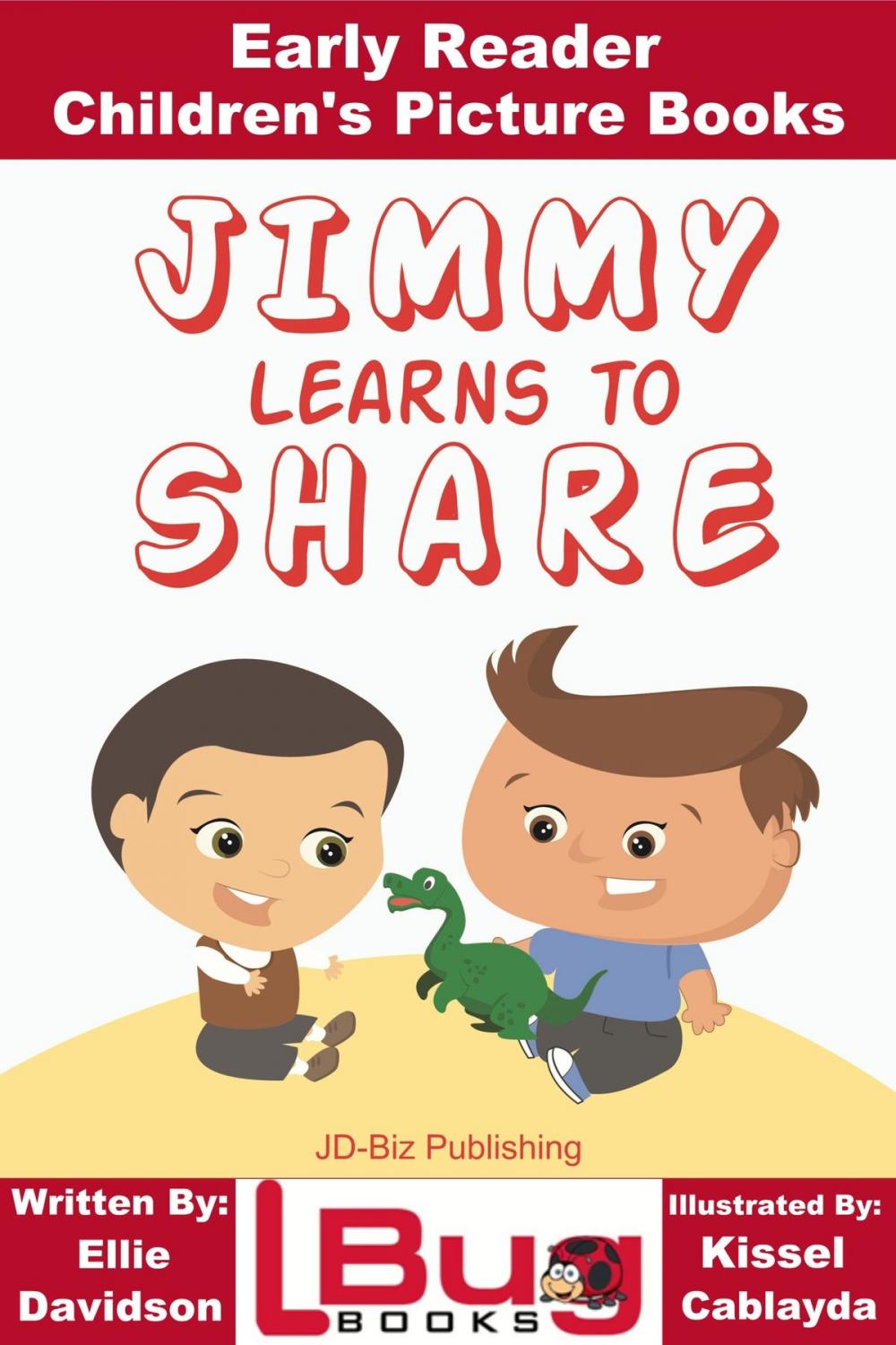 Big bigCover of Jimmy Learns to Share: Early Reader - Children's Picture Books