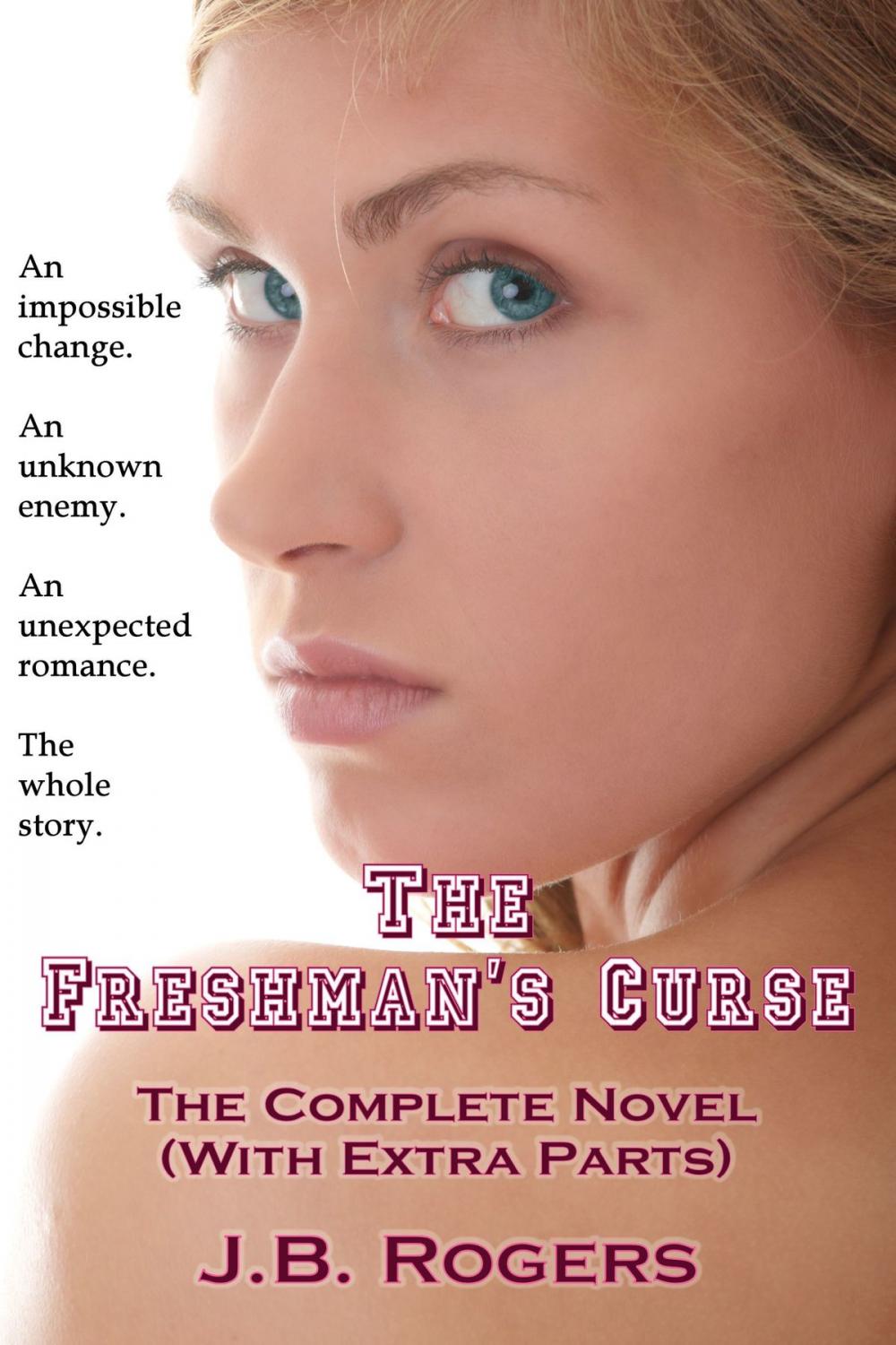 Big bigCover of The Freshman's Curse: The Complete Novel (With Extra Parts)