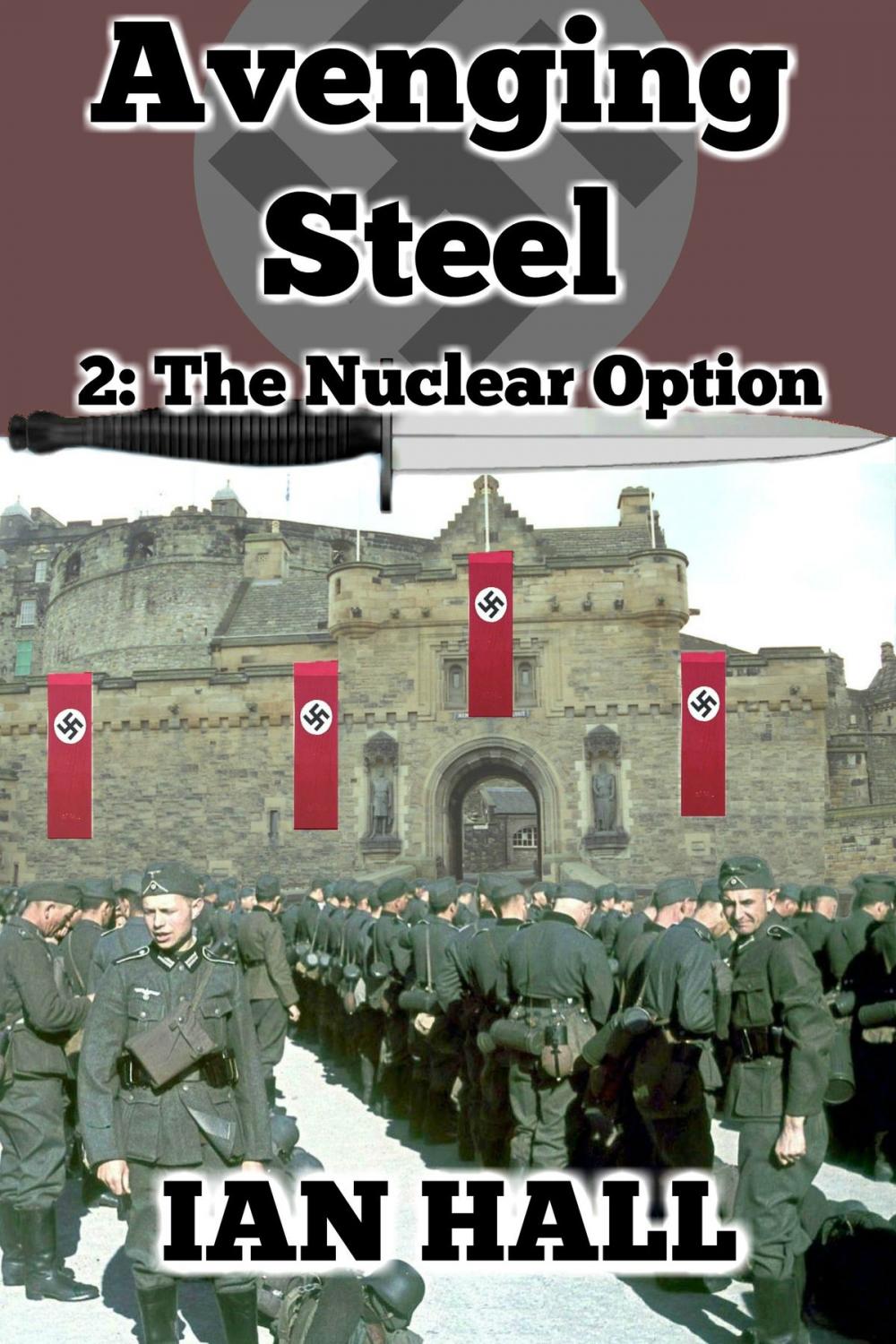 Big bigCover of Avenging Steel 2: The Nuclear Option