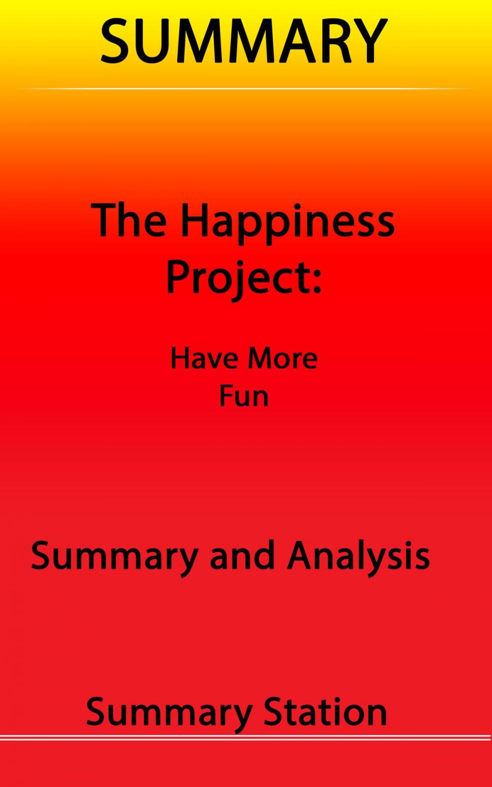 Big bigCover of The Happiness Project | Summary