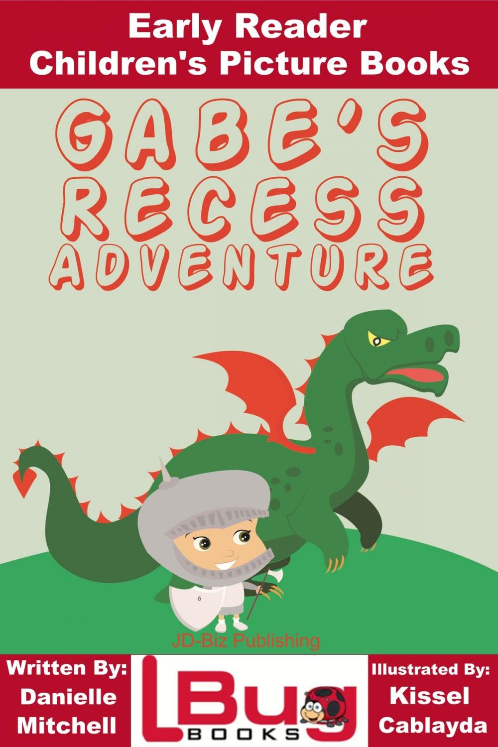 Big bigCover of Gabe's Recess Adventure: Early Reader - Children's Picture Books