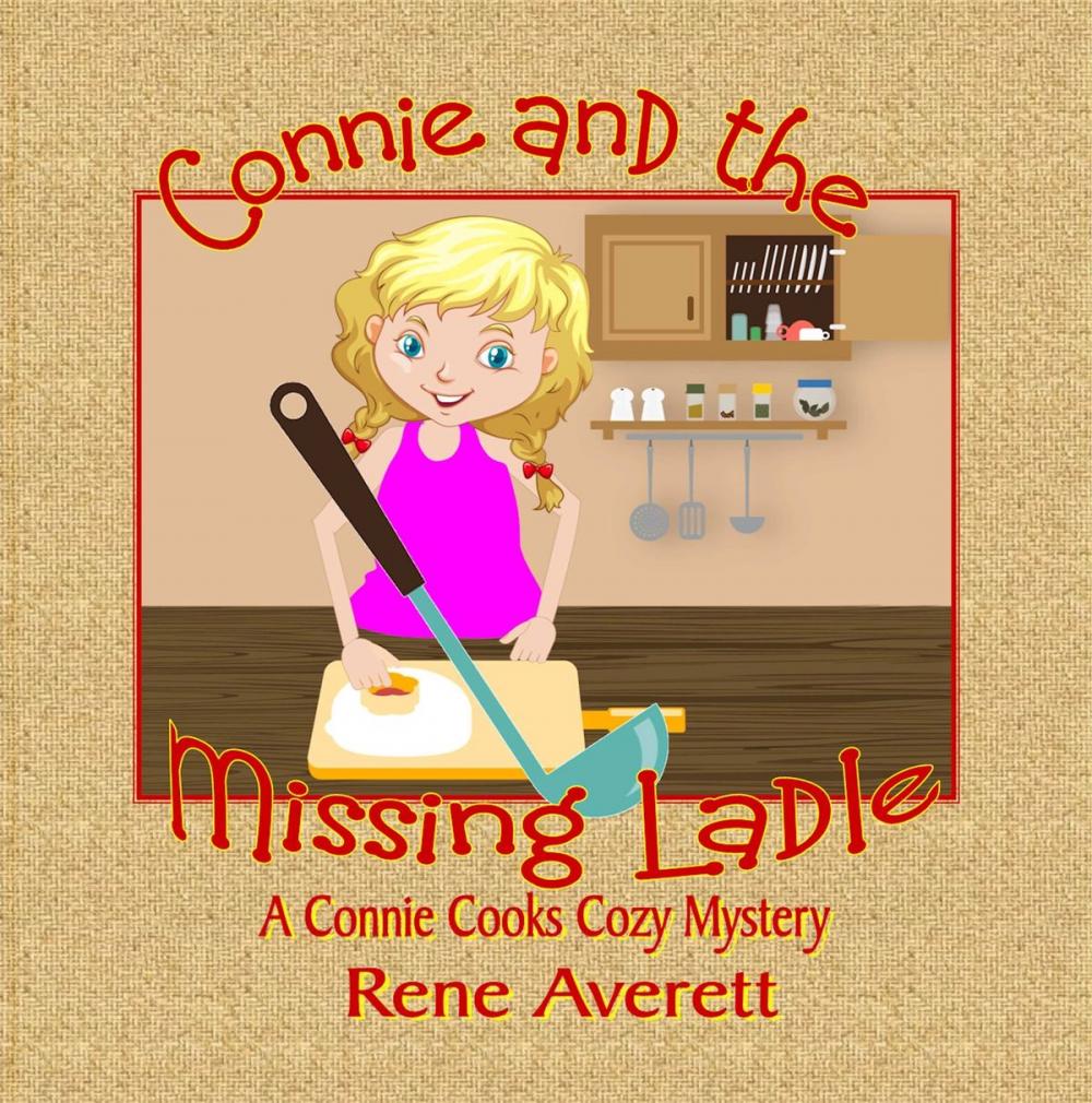 Big bigCover of Connie and the Missing Ladle