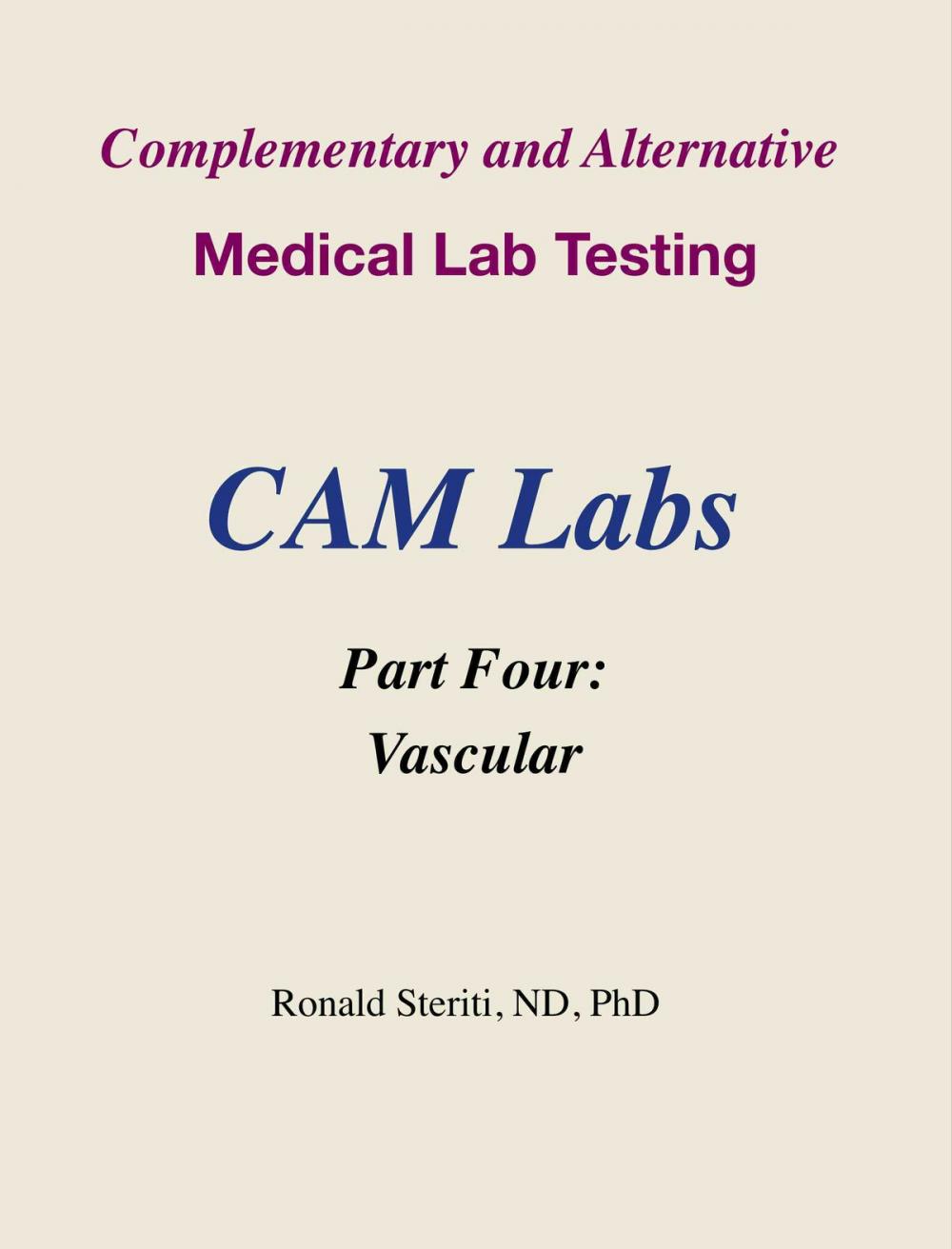 Big bigCover of Complementary and Alternative Medical Lab Testing Part 4: Vascular