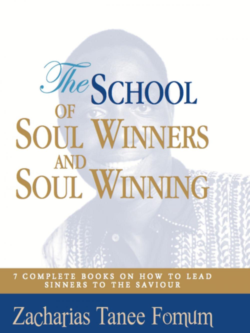 Big bigCover of The School of Soul Winners and Soul Winning