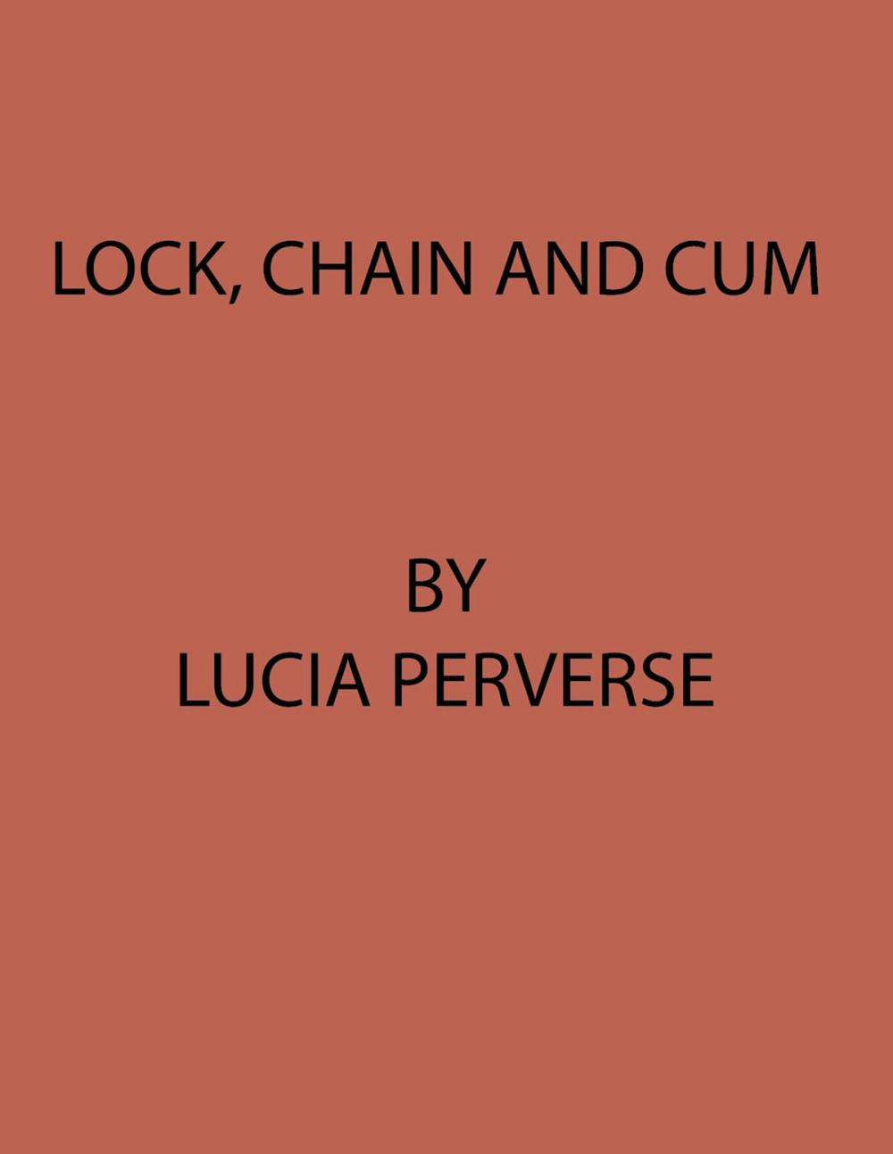 Big bigCover of Lock, Chain, and Cum