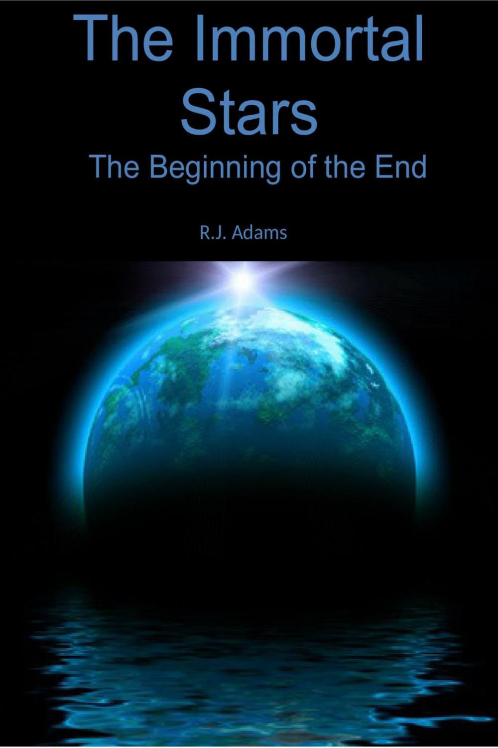 Big bigCover of The Immortal Stars: The beginning of the End