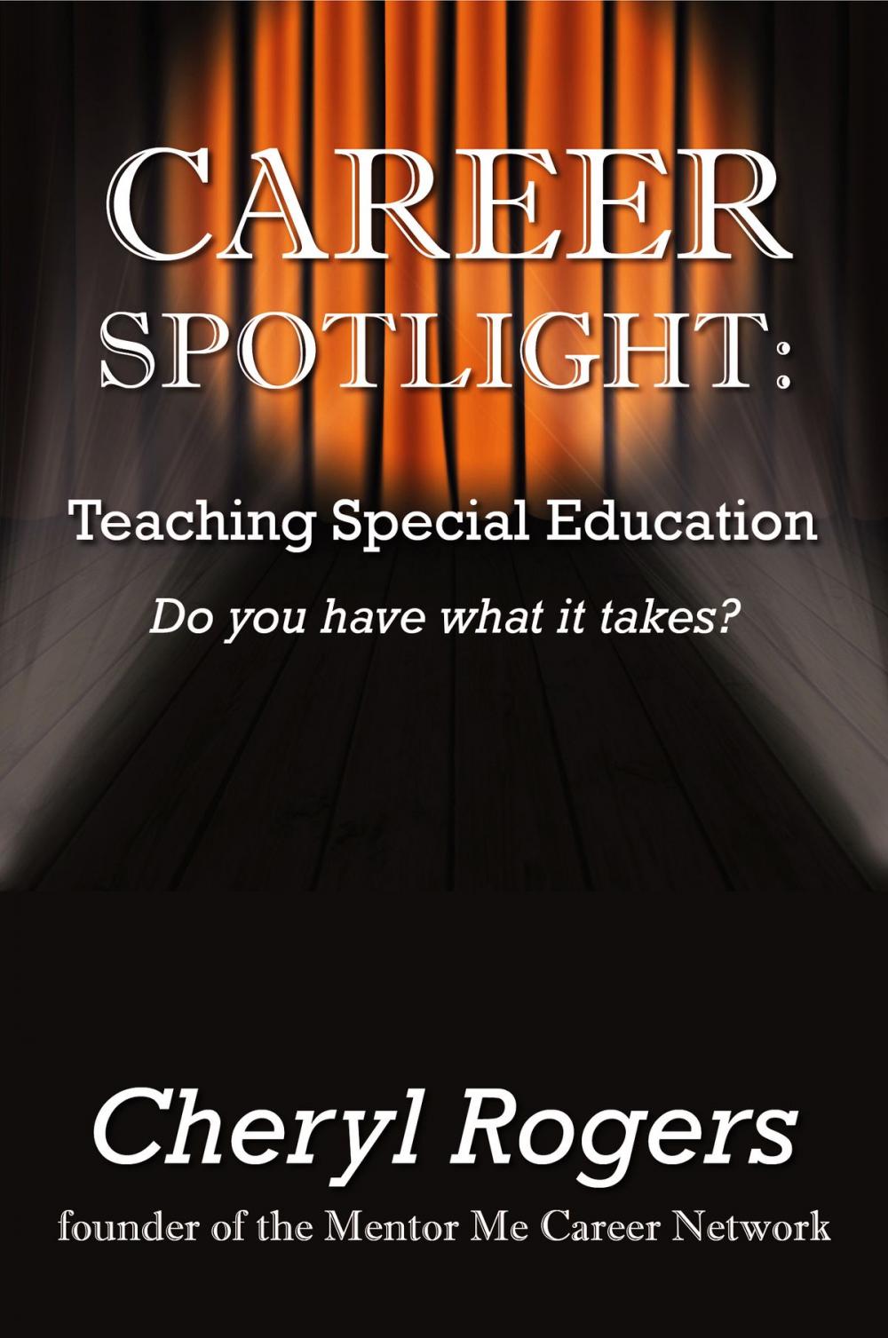 Big bigCover of Career Spotlight: Teaching Special Education