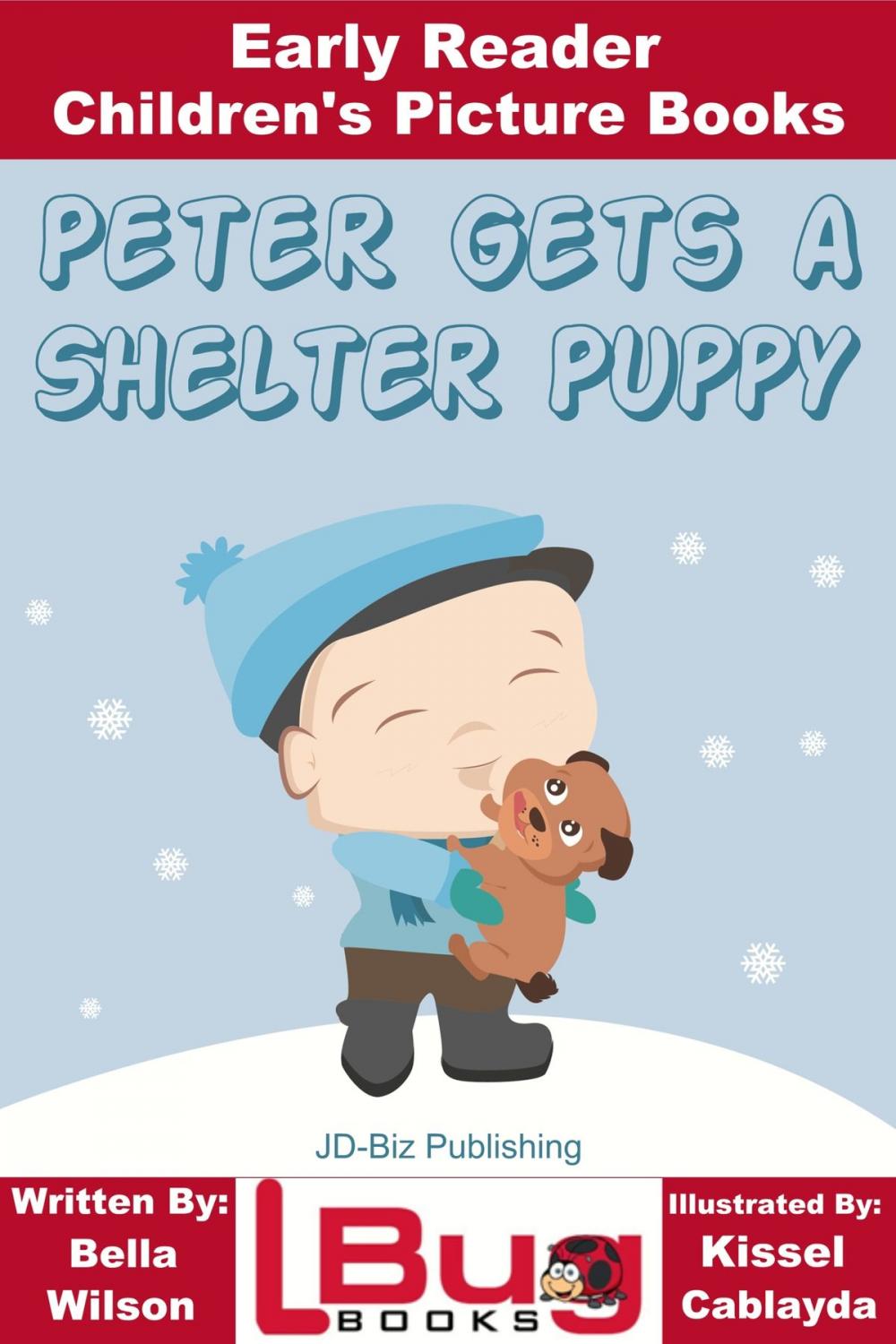 Big bigCover of Peter Gets a Shelter Puppy: Early Reader - Children's Picture Books