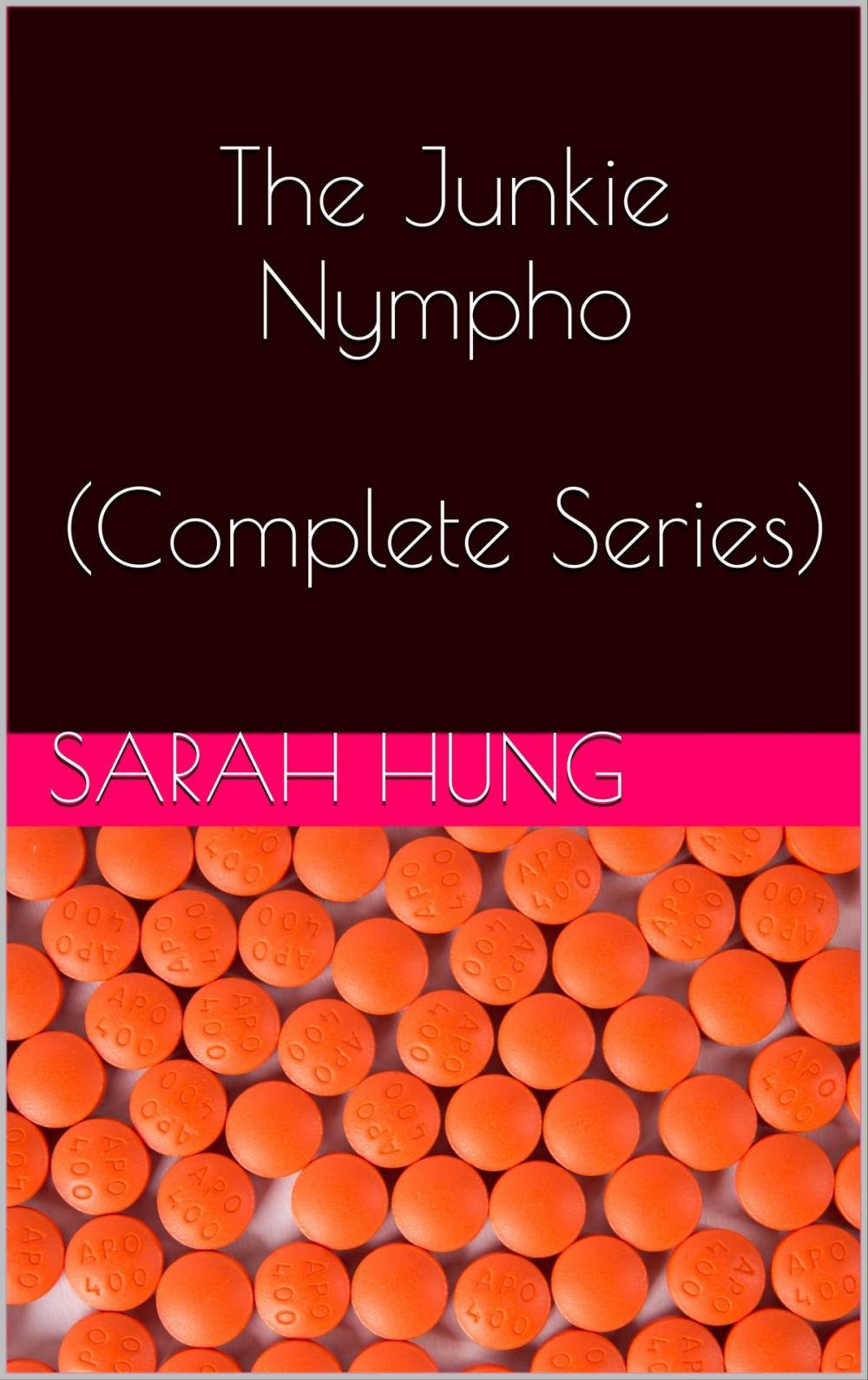 Big bigCover of The Junkie Nympho (Complete Series)