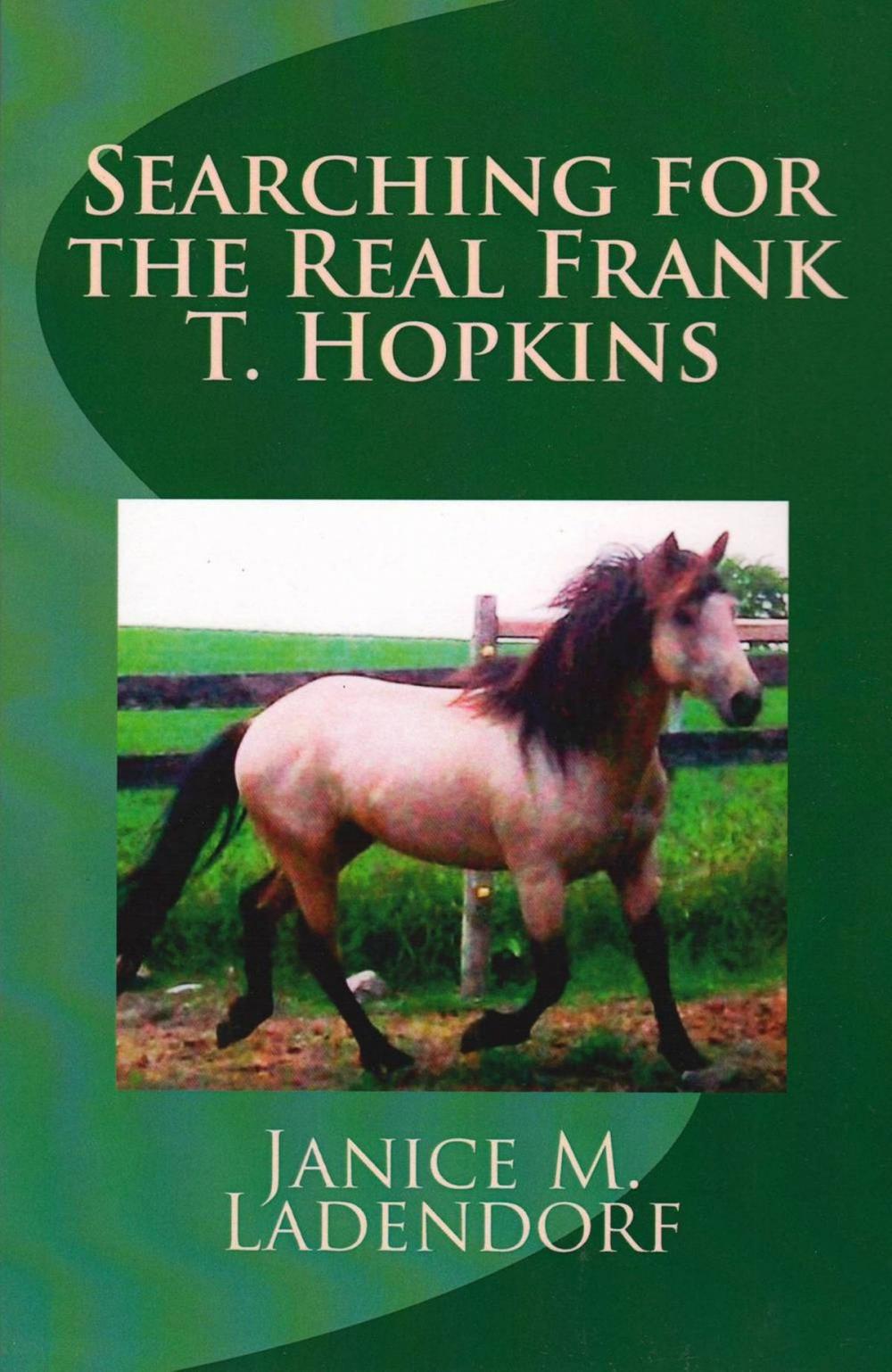 Big bigCover of Searching for the Real Frank T. Hopkins