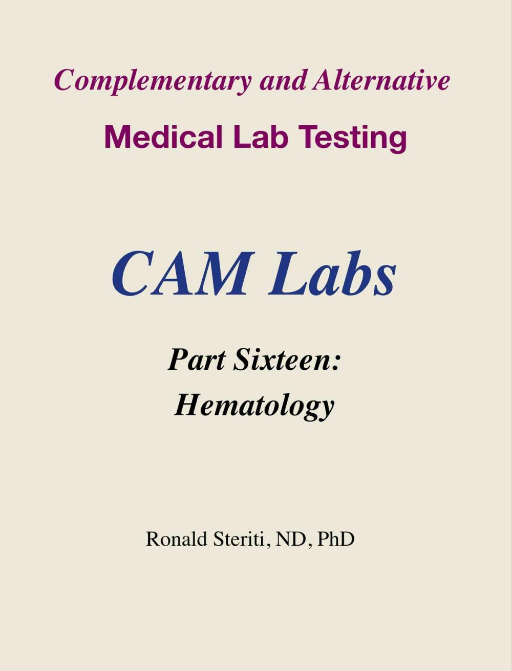 Big bigCover of Complementary and Alternative Medical Lab Testing Part 16: Hematology