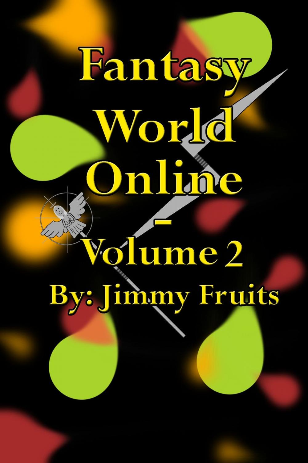 Big bigCover of Fantasy World Online: Volume 2