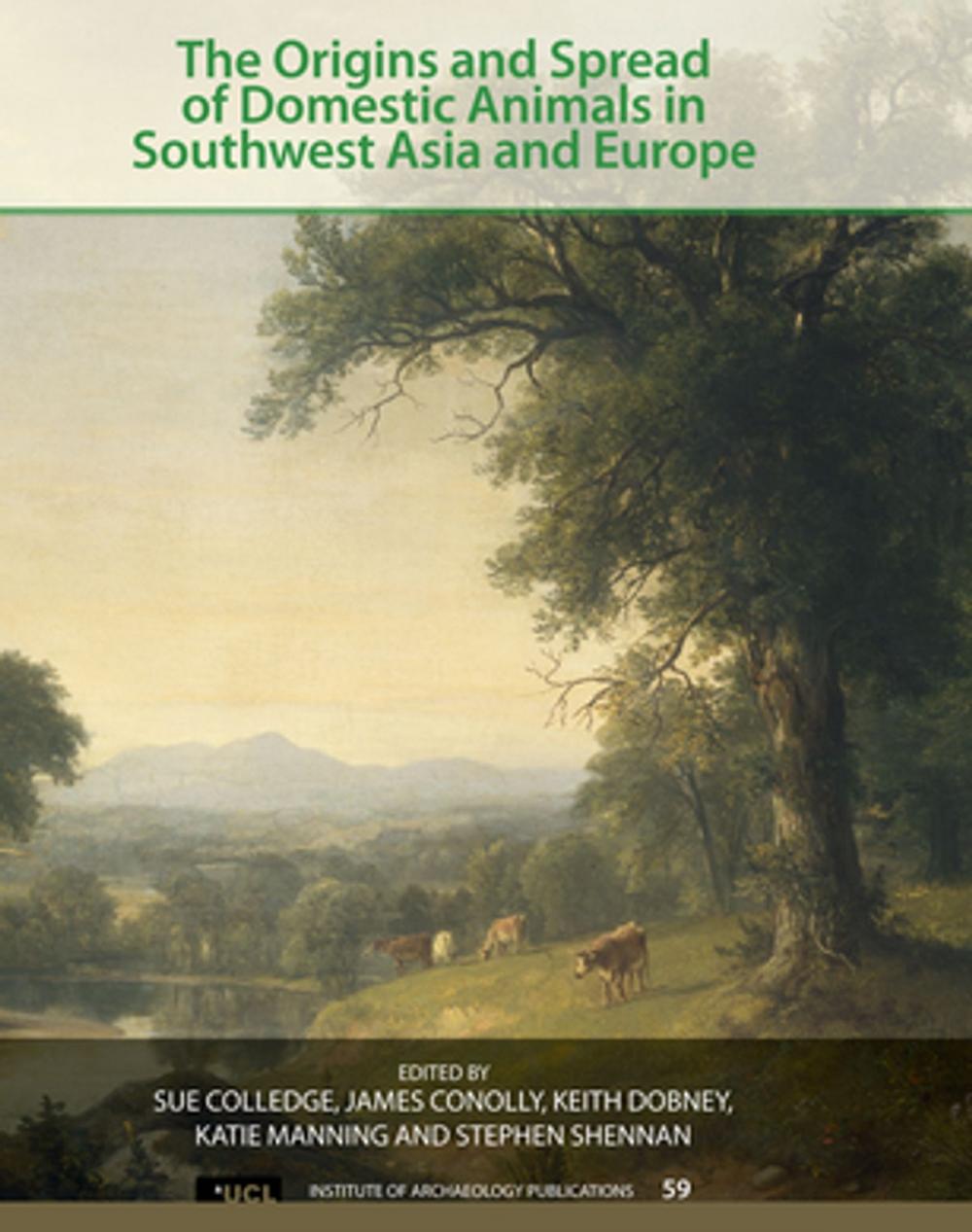 Big bigCover of The Origins and Spread of Domestic Animals in Southwest Asia and Europe