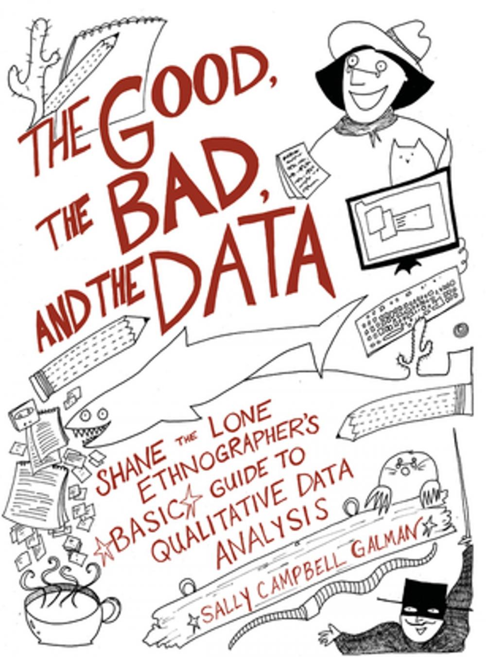 Big bigCover of The Good, the Bad, and the Data