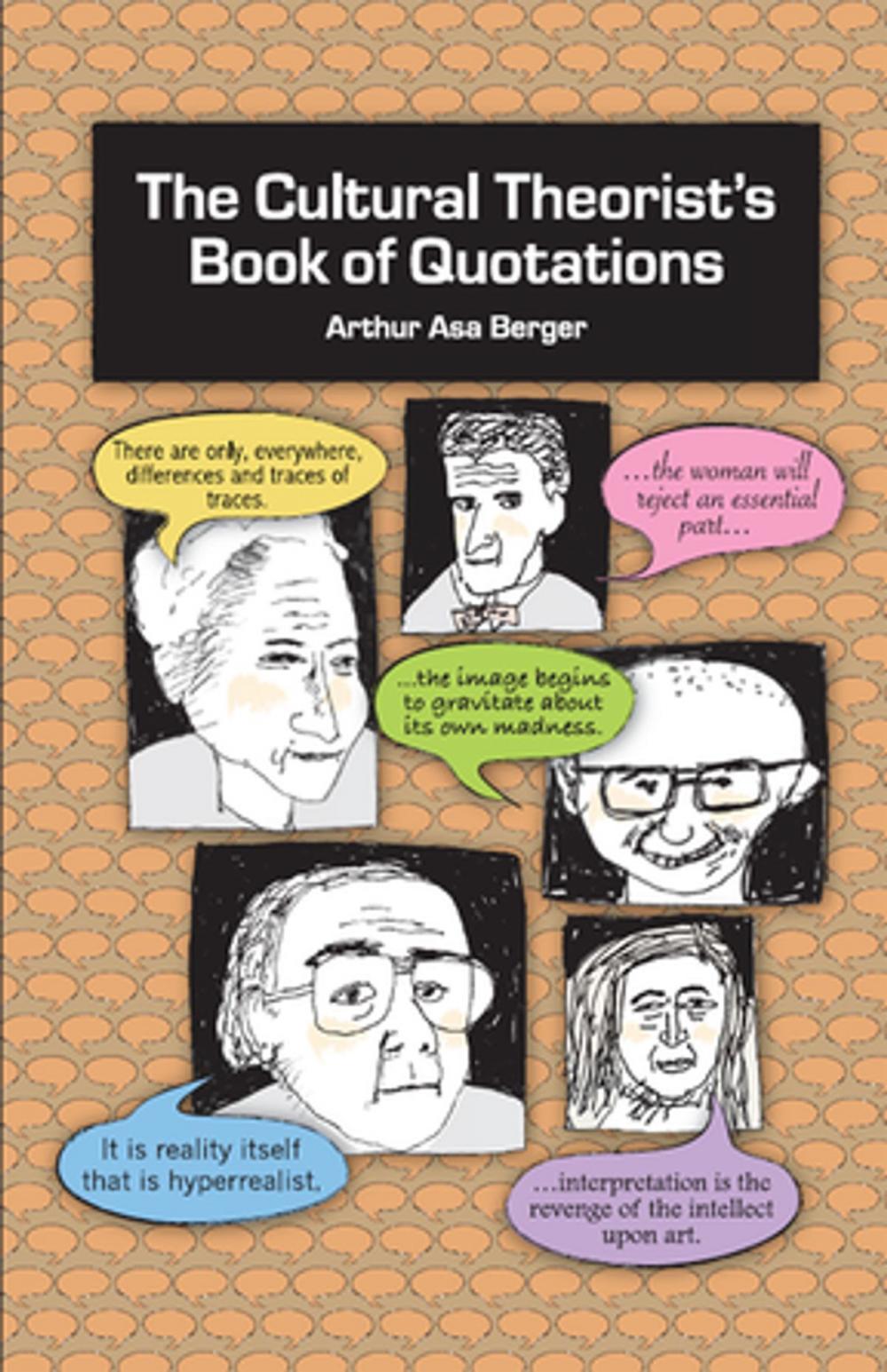 Big bigCover of The Cultural Theorist's Book of Quotations