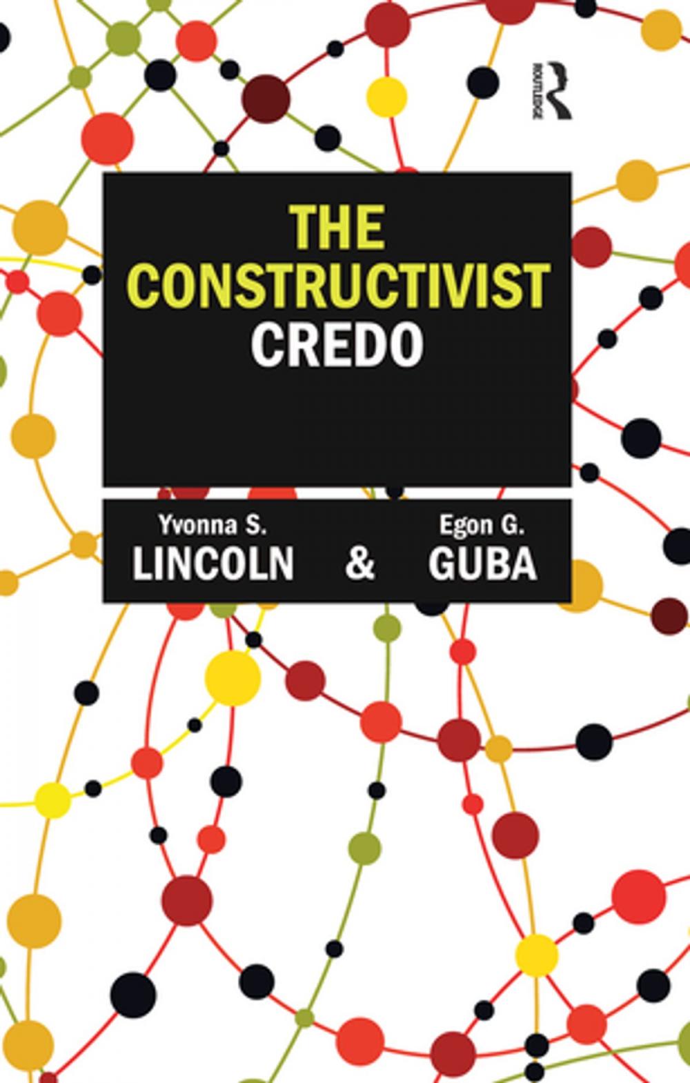 Big bigCover of The Constructivist Credo