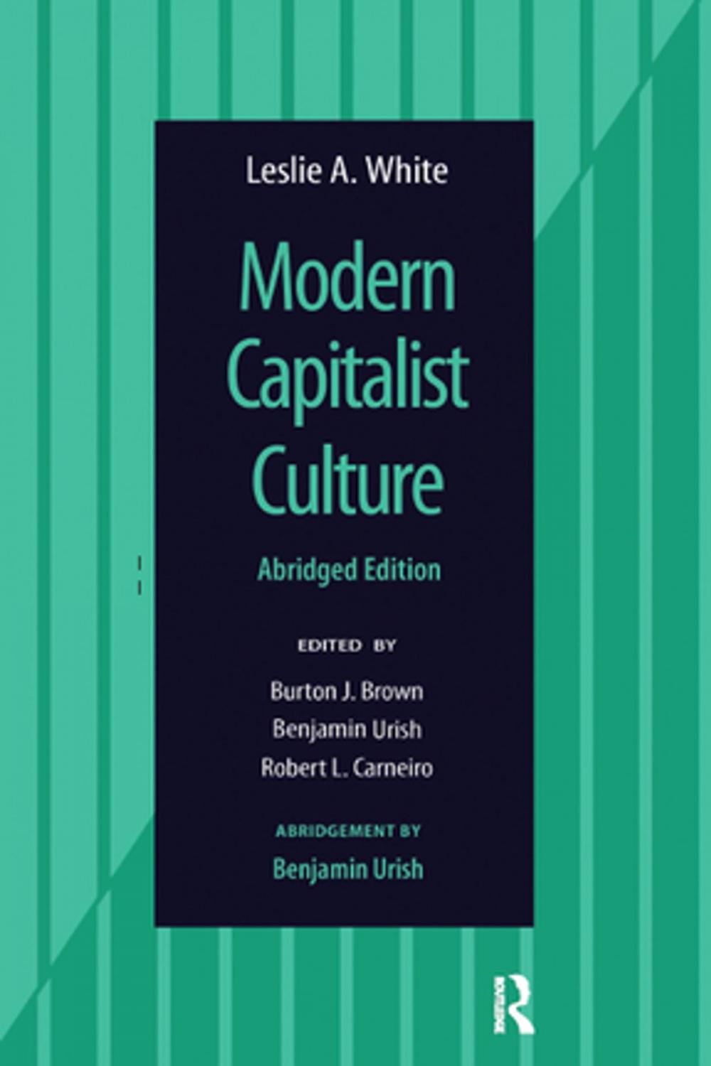 Big bigCover of Modern Capitalist Culture, Abridged Edition