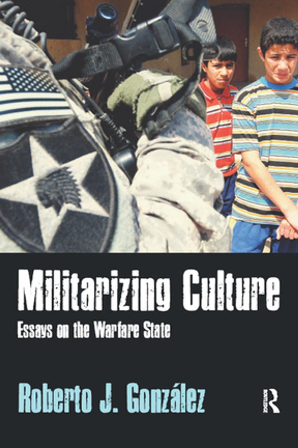 Big bigCover of Militarizing Culture