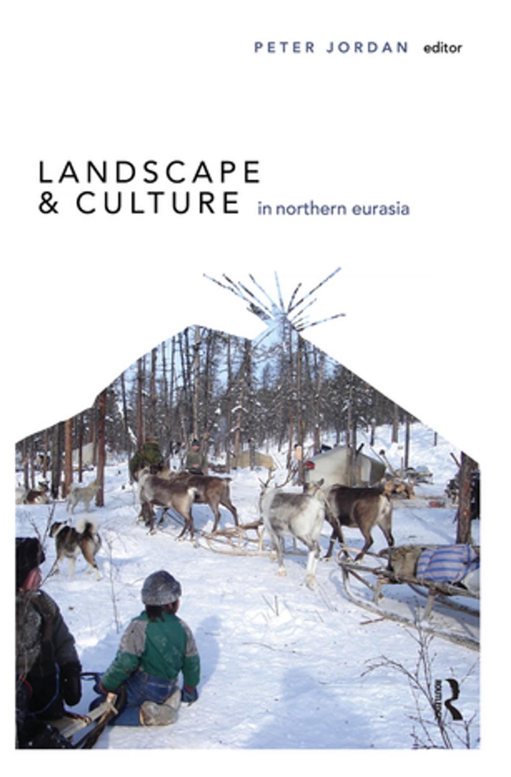 Big bigCover of Landscape and Culture in Northern Eurasia