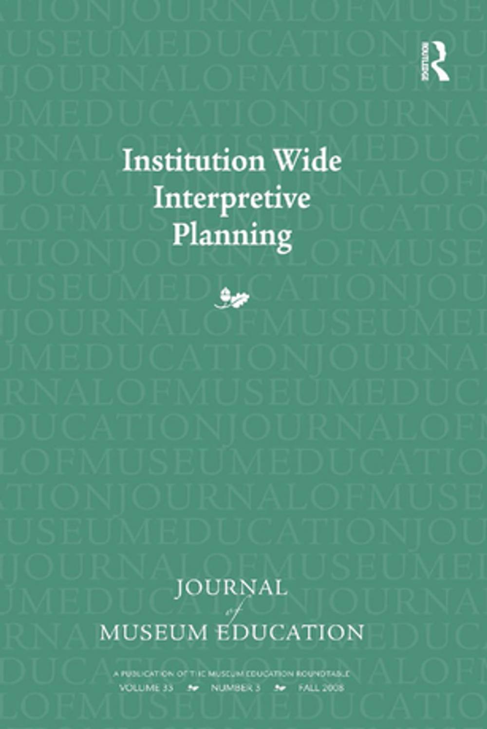 Big bigCover of Institution Wide Interpretive Planning